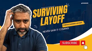 Preparing  a Layoff: Essential Tips and Strategies | Survive and Thrive After Job Loss