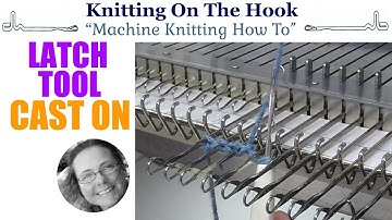 Machine Knitting - Cast On Latch Tool