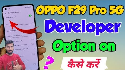 OPPO F29 Pro 5G me developer option kaise on kare | developer option show setting in oppo f29 pro 5g