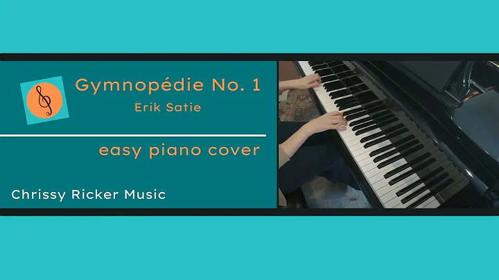 Gymnopedie No. 1 (easy piano) - Erik Satie - Arr. ...