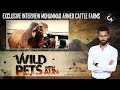 Exclusive Interview Mohammad Ahmed Cattle Farms | Wild Pets with Aun Full Episode 14th August 2019