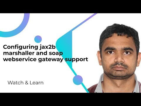 Configuring jax2b marshaller and soap webservice gateway support