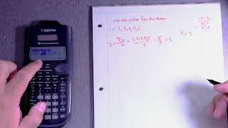 TI-36X Pro  Calculate the Mean