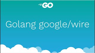 Mastering Dependency Injection in GoLang with Google/Wire #golang #wire #dependencyinjection