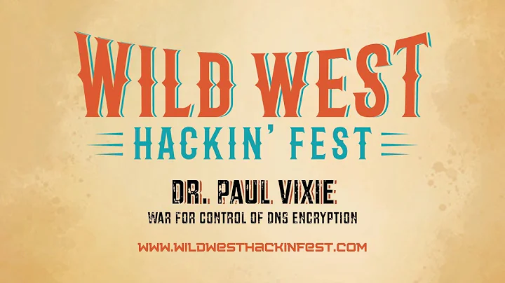The War for Control of DNS Encryption | Paul Vixie | WWHF Deadwood 2020 Virtual