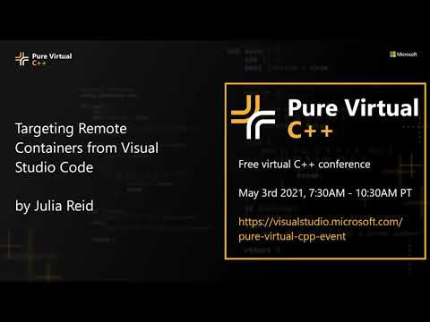 Targeting Remote Containers from Visual Studio Code with Julia Reid