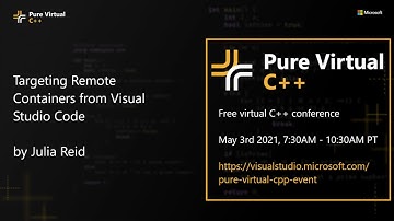 Targeting Remote Containers from Visual Studio Code with Julia Reid