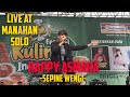 Happy Asmara - Sepine Wengi Live At Manahan Solo
