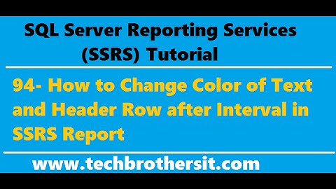 SSRS Report Part 94-How to Change Color of Text and Header Row after Interval in SSRS Report