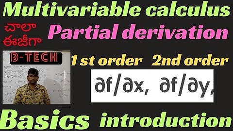 multivariable calculus|partial derivatives|basics|introduction|1st order 2nd order#btechmaths #btech