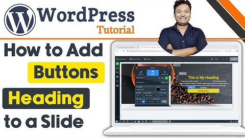 How to Add Buttons, Headings, and a Paragraph to a Slide Using Smart Slider 3 | WordPress Tutorial