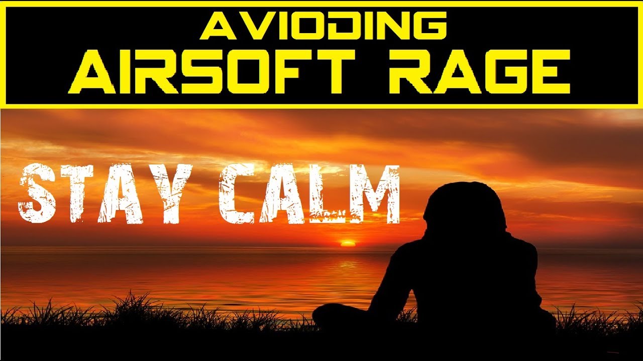 Airsoft Rage Avoidance - YouTube