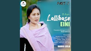 Lallibase Eini (Part-02) | Radio Leela