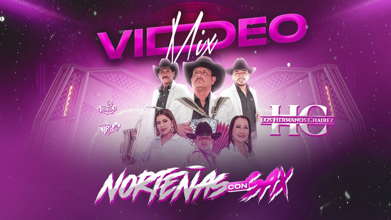 Los Hermanos Chairez Mix 2026 (norteñas con sax) | Dj Alfonzin