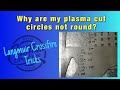 Langmuir Plasma Table: Why are my circles not round?