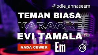 TEMAN BIASA KARAOKE DANGDUT‼️Nada Cewek Chord Em