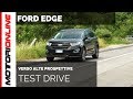 Ford Edge | Test drive, pregi e difetti