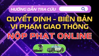 Nộp phạt vi phạm giao thông online | Dịch vụ công