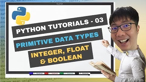 python tutorials 3 - primitive data types