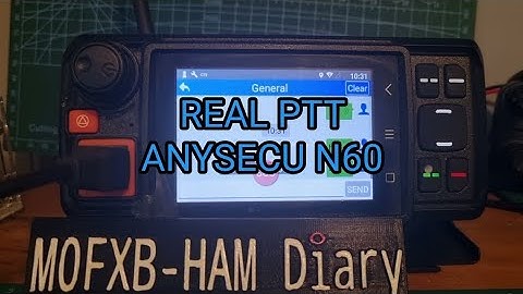 REAL PTT - ANYSECU N60 - Live Tests