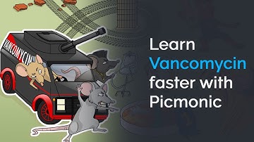 Learn Vancomycin Faster with Picmonic (NCLEX®, Nursing School)