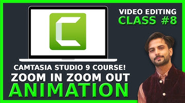 Camtasia Studio Tutorial #8: Zoom in / Zoom Out Animation In Camtasia Studio 9 | Camtasia Animations