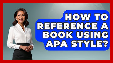 How To Reference A Book Using APA Style? - The Language Library