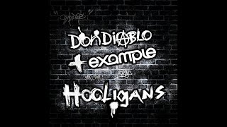 Don Diablo, Example - Hooligans (Extended Dub)