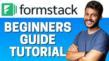 How to Use FormStack - Beginners Guide 2022