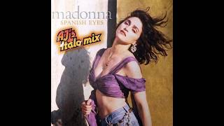 Madonna - Spanish Eyes (Ajs Italo Remix)