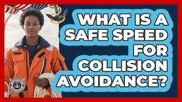 What Is A Safe Speed For Collision Avoidance?