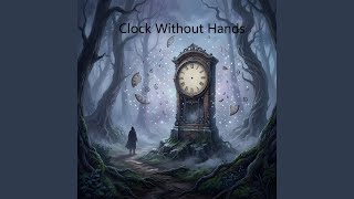 Clock Without Hands