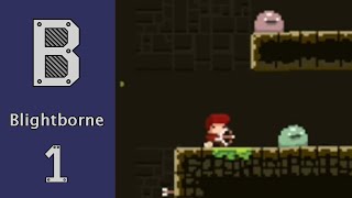 Blightborne - Episode 1: Dungeon crawling
