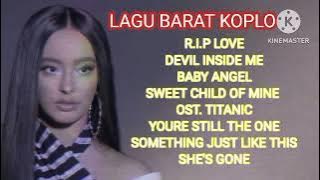 Lagu Barat Koplo Full , RIP Love Koplo, Titanic Koplo, Devil Inside Me Koplo, Baby Angel Koplo. Full