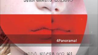 Video thumbnail of "Juan Carlos Lozano - Nada Haces por mi"