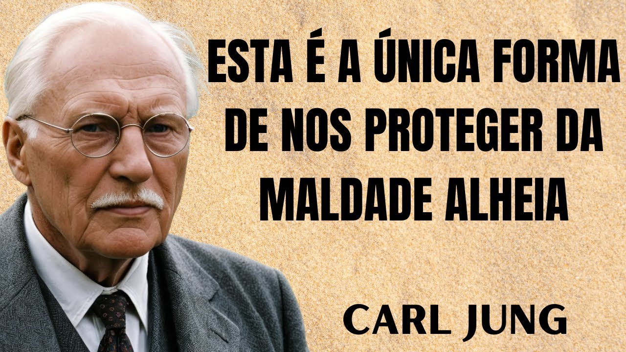 Como reagir à maldade dos outros | Carl Jung