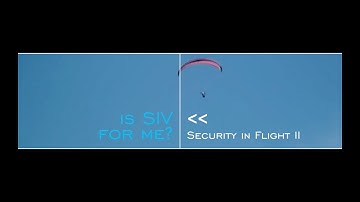 Is SIV for me ? : Jocky Sanderson explains when and why to do an SIV paragliding course