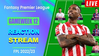 FPL Blank Gameweek 12: REACTION STREAM | Live Q&A | Fantasy Premier League Tips 2022/23
