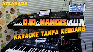 Ojo Nangis Ndarboy Genk Cover KARAOKE / TANPA KENDANG