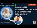 Live 145  como pagar usando os 3 diferentes tipos de pix