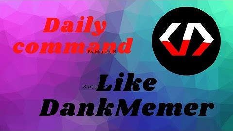 Daily command code like dank memer with Streak #BDFD