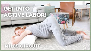 How to GET INTO ACTIVE LABOR| Miles Circuit Stretches to ACTIVATE LABOR!