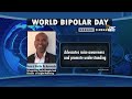 "You are not alone," mental health advocates stand with those affected by bipolar disorder