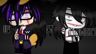 If William Afton meets Jeff the killer | GC |