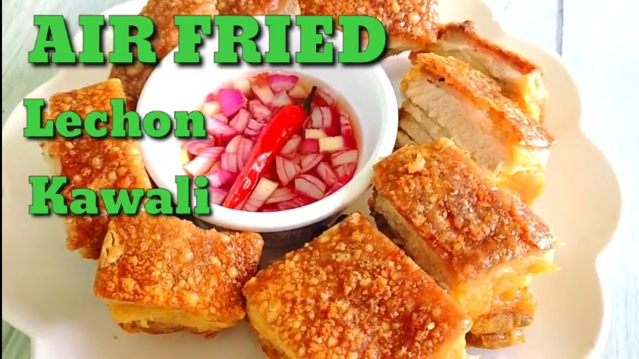 LECHON KAWALI RECIPE| AIR FRYER RECIPE 空气炸锅香脆猪肉食谱 - YouTube