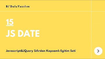 Javascript Dersleri || JQuery Dersleri -15- Date (Tarihler)