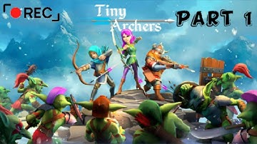 Tiny Archers Game Gameplay || Part-1🔥
