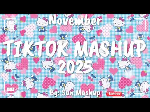 Tiktok Mashup November 2025 Not Clean