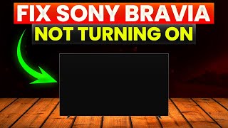 How To Fix Sony Bravia Not Turning On (How To Troubleshoot Sony Bravia That Won't Turn On)