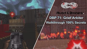 Rust and Bones - DBP 71 Grief Arbiter - Walkthrough 100% Secrets